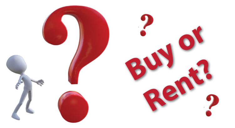 Buy or Rent?